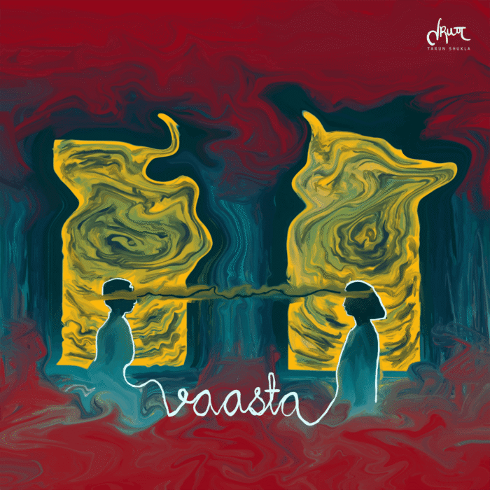 Vaasta - Tarun Shukla